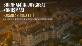 Andy Burnham'ın Duygusal Konuşması İşçi Bakanlarını Etkiledi