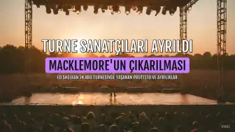 Ed Sheeran Turnesinde Alt Sanatçılar Macklemore'un Kadrodan Çıkarılmasına Tepki Göstererek Ayrıldı