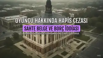 Oyuncu B.D.Y.'a Almanya'da Sahte Belge ve Borç Nedeniyle Hapis Cezası