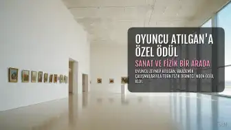 Oyuncu Zeynep Atılgan'a Türk Fizik Derneği'nden "2026 Yılı Sanatçı Özel Onur Ödülü"