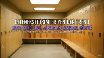 Popülerlik Kazanan Geleneksel Bebek İsimleri: Umay, Gökçe, İnci, Alparslan, Metehan ve Göktuğ Öne Çıkıyor