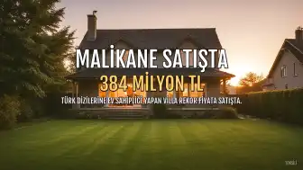 Tombalacı Mehmet'in Malikanesi Satışa Çıkarıldı: 384 Milyon TL Değer Biçildi