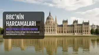 BBC'nin Yurt Dışı Yapımlara Fazla Harcama Yapmaması Gerektiği Belirtildi