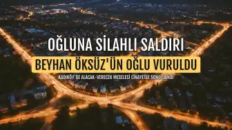 Gelinim Mutfakta Yarışmacısı Beyhan Öksüz'ün Oğlu Silahlı Saldırıya Uğradı