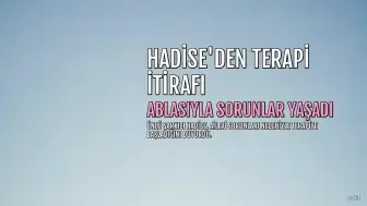 Hadise'den şok eden itiraf: Ablası yüzünden terapiye başladı