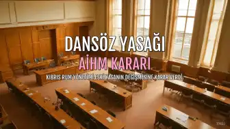 Kıbrıs Rum Yönetimi'nde 'Dansöz Yasası' Değişiyor: AİHM Devreye Girdi