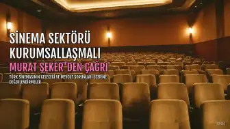 Murat Şeker'den Türk Sineması Değerlendirmesi: Kurumsallaşma Eksikliği ve Yerli Yapımların Geleceği