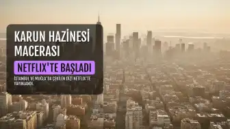 Organize İşler: Karun Hazinesi Dizisi Netflix'te Yayında: Oyuncu Kadrosu ve Konusu Belli Oldu