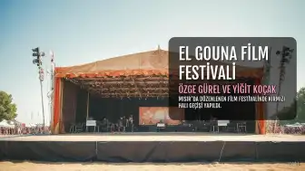 Özge Gürel ve Yiğit Koçak El Gouna Film Festivali'nde Boy Gösterdi