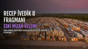 Recep İvedik 8 Filminin İlk Fragmanı İzleyiciyle Buluştu: Sosyal Medyada Nostalji Yorumları Öne Çıktı