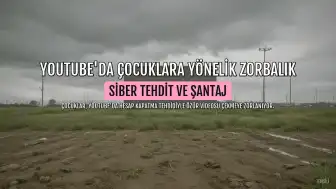 YouTube'da Dijital Eşkıyalar Çocukları Hedef Alıyor: Tehdit, Şantaj ve Özür Videoları Sarmalı