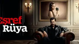 Eşref Rüya Dizisi Sezon Finali Tarihi Belli Oldu