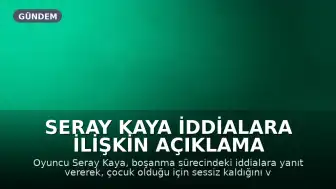 Seray Kaya İddialara İlişkin Açıklama Yaptı: "Ailemi utandıracak bir şey yapmadım"